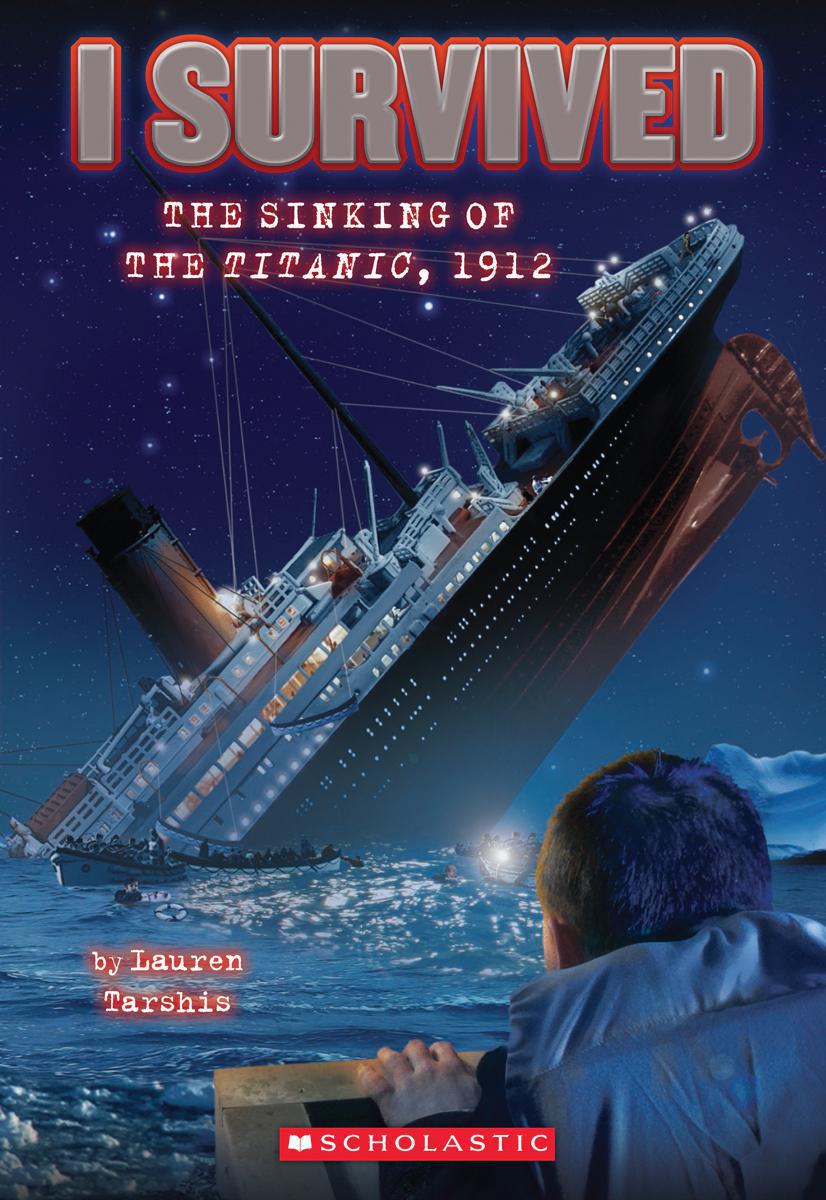  I Survived the Sinking of the Titanic, 1912 