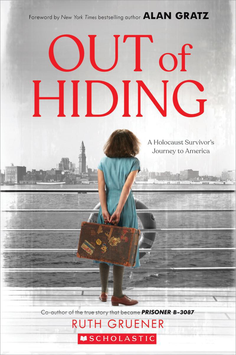  Out of Hiding: A Holocaust Survivor's Journey to America A Holocaust Survivor's Journey to America