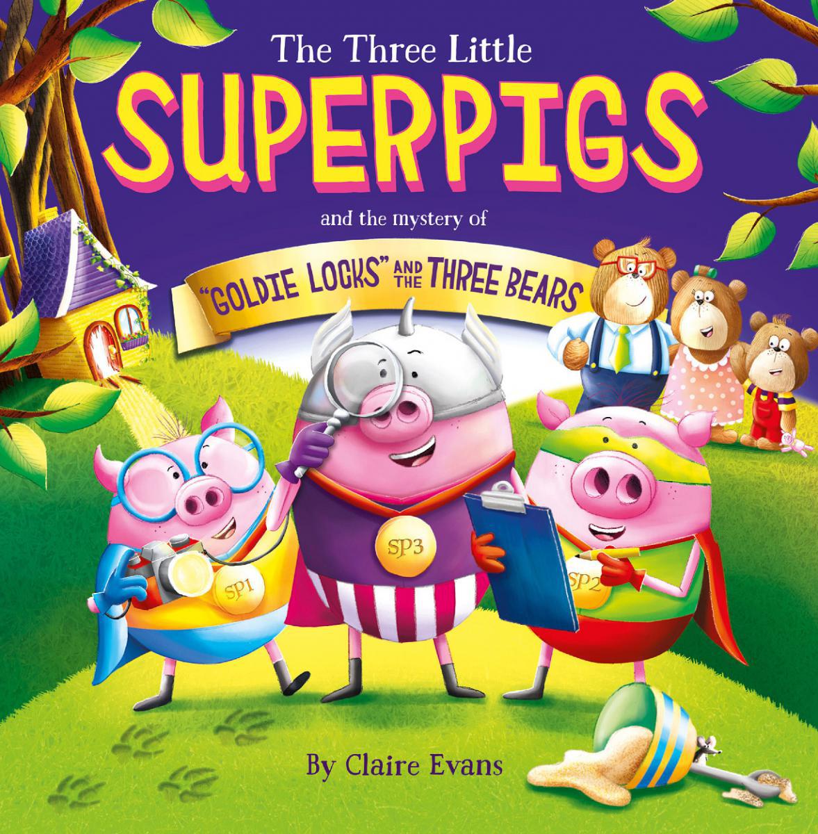  The Three Little Superpigs &amp; Goldilocks and the Three Bears 