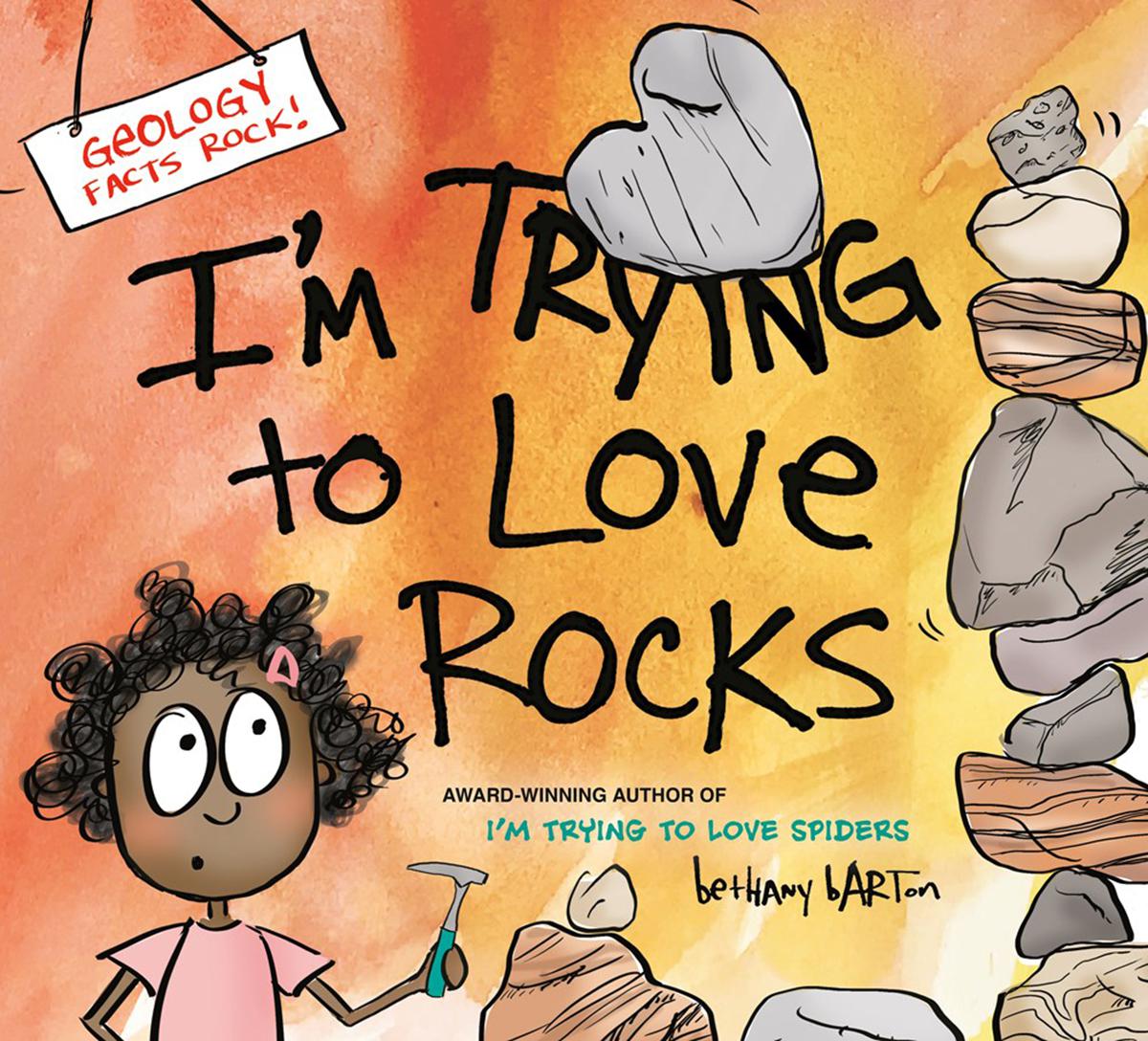  I'm Trying to Love Rocks 