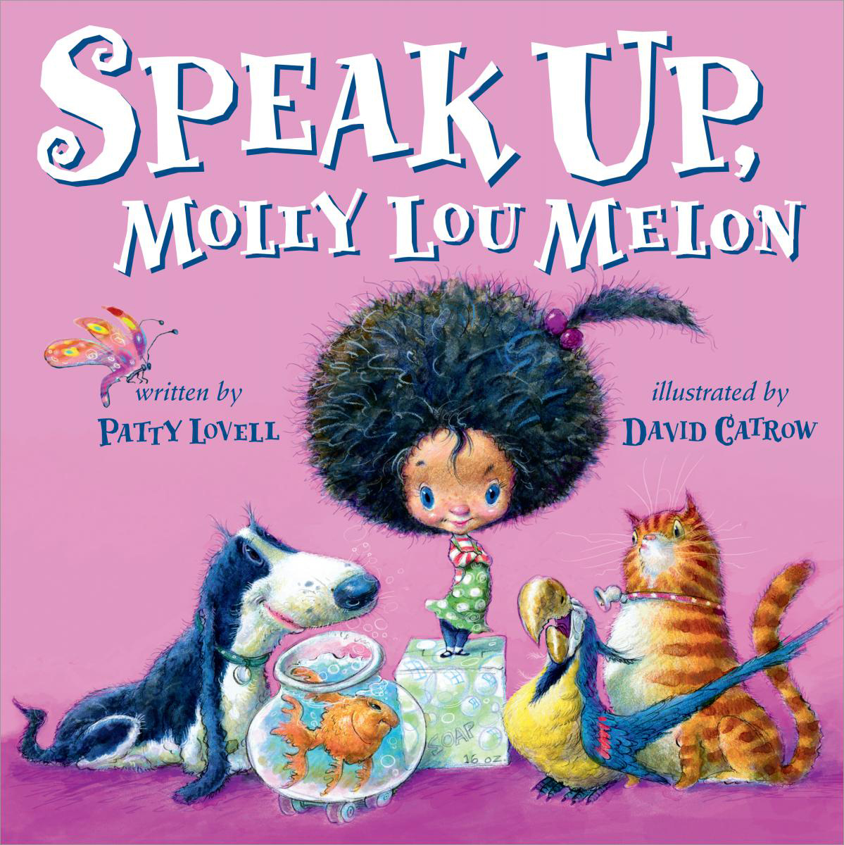  Speak Up, Molly Lou Melon 
