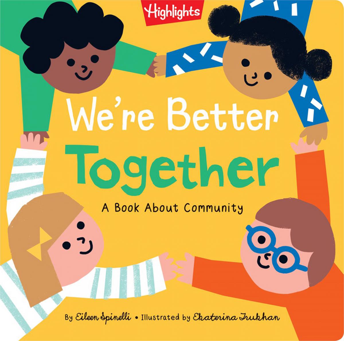  We're Better Together: A Book About Community 
