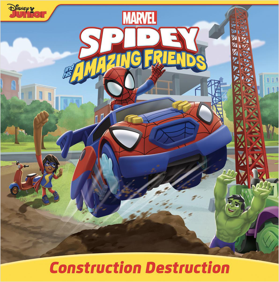  Spidey and His Amazing Friends: Construction Destruction 