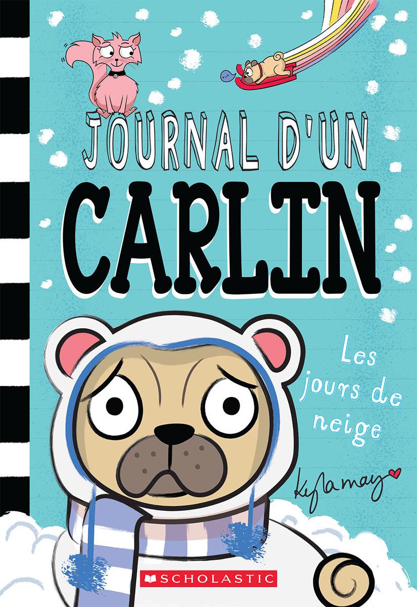  Journal d'un carlin :  Les jours de neige - Tome 2 