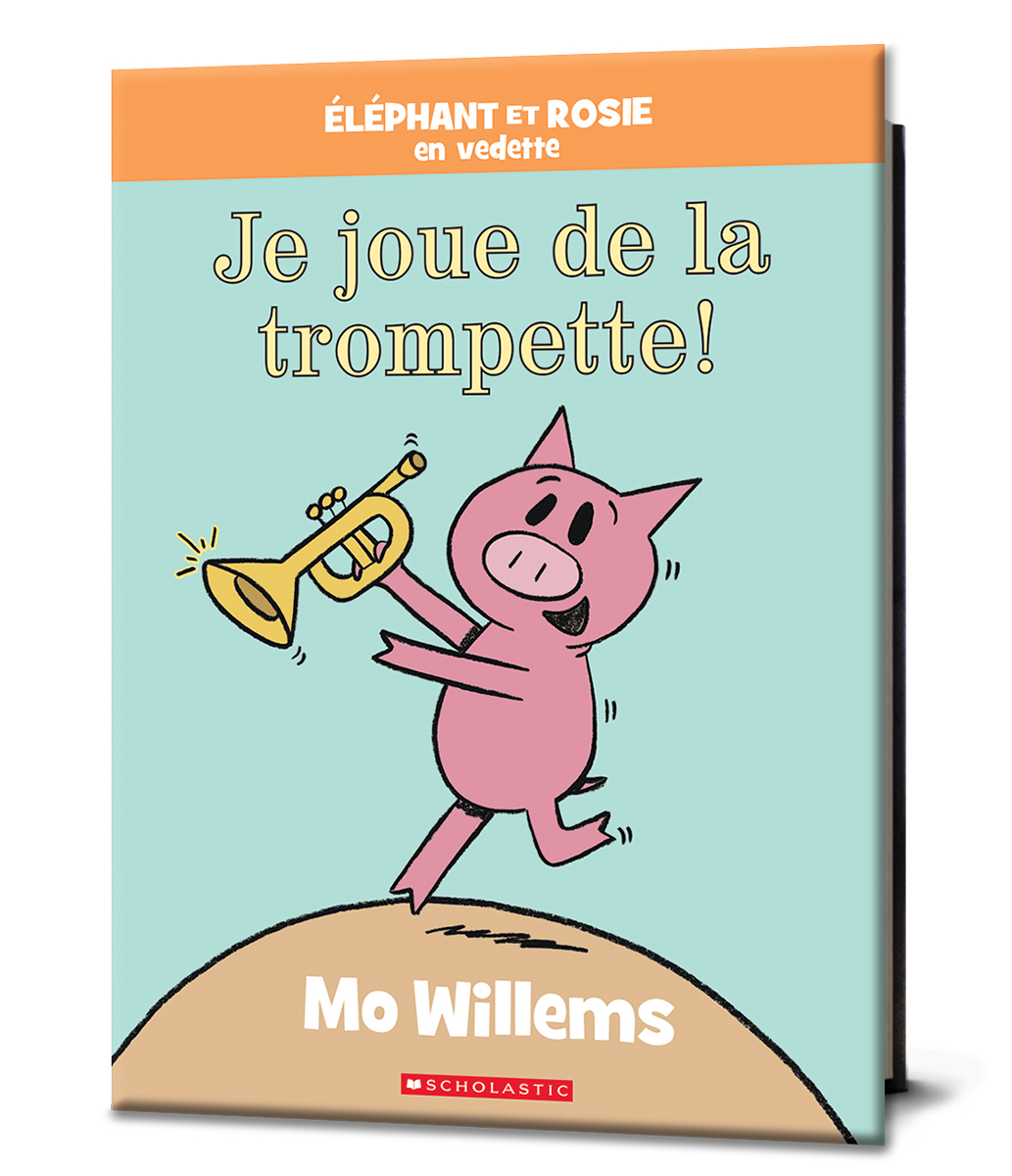  Éléphant et Rosie : Je joue de la trompette 