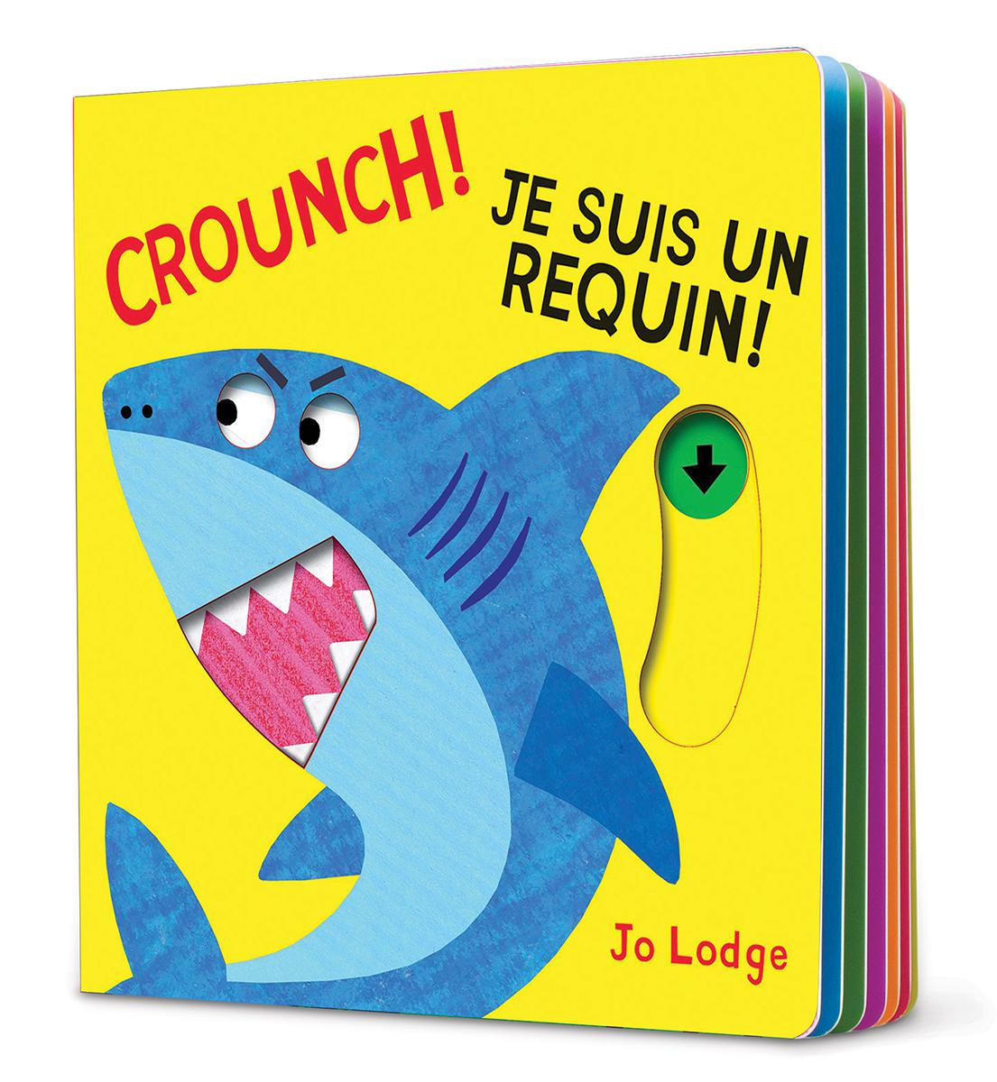  Crounch! Je suis un requin! 