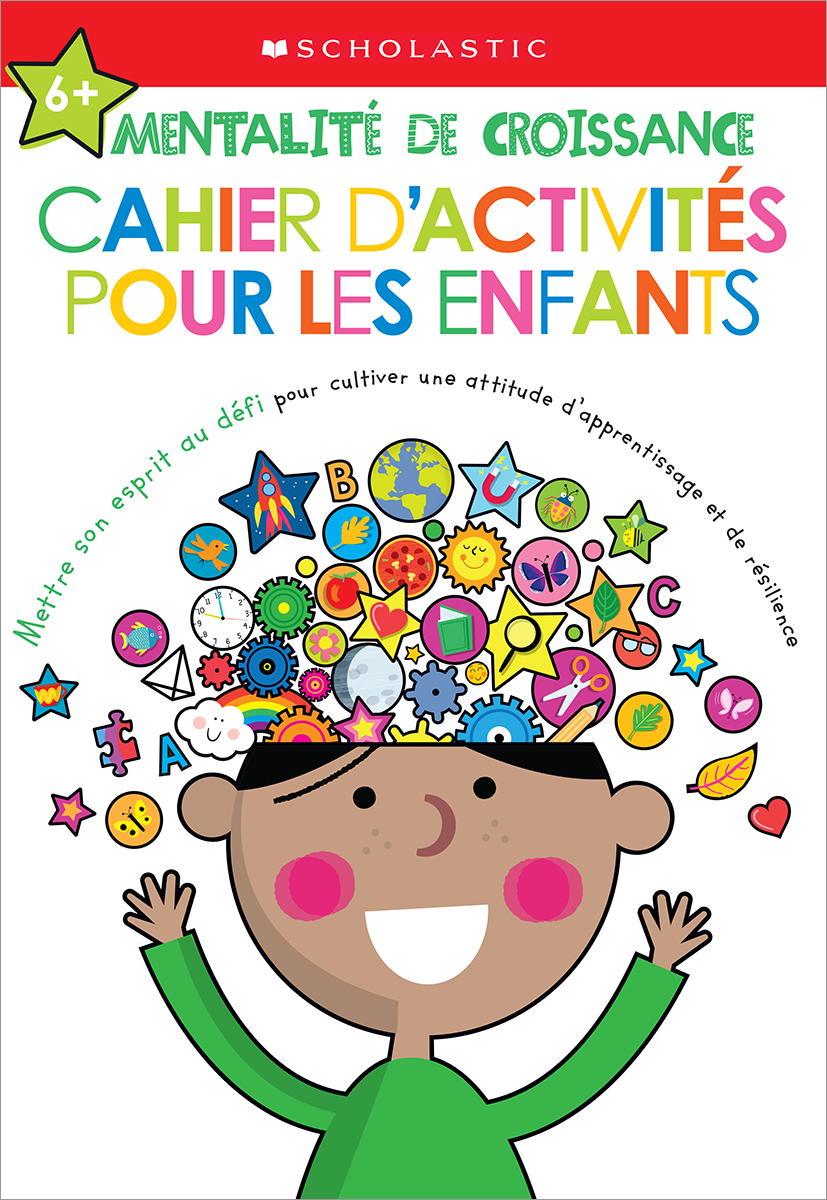  Cahier d'activités pour les enfants : Mentalité de croissance 