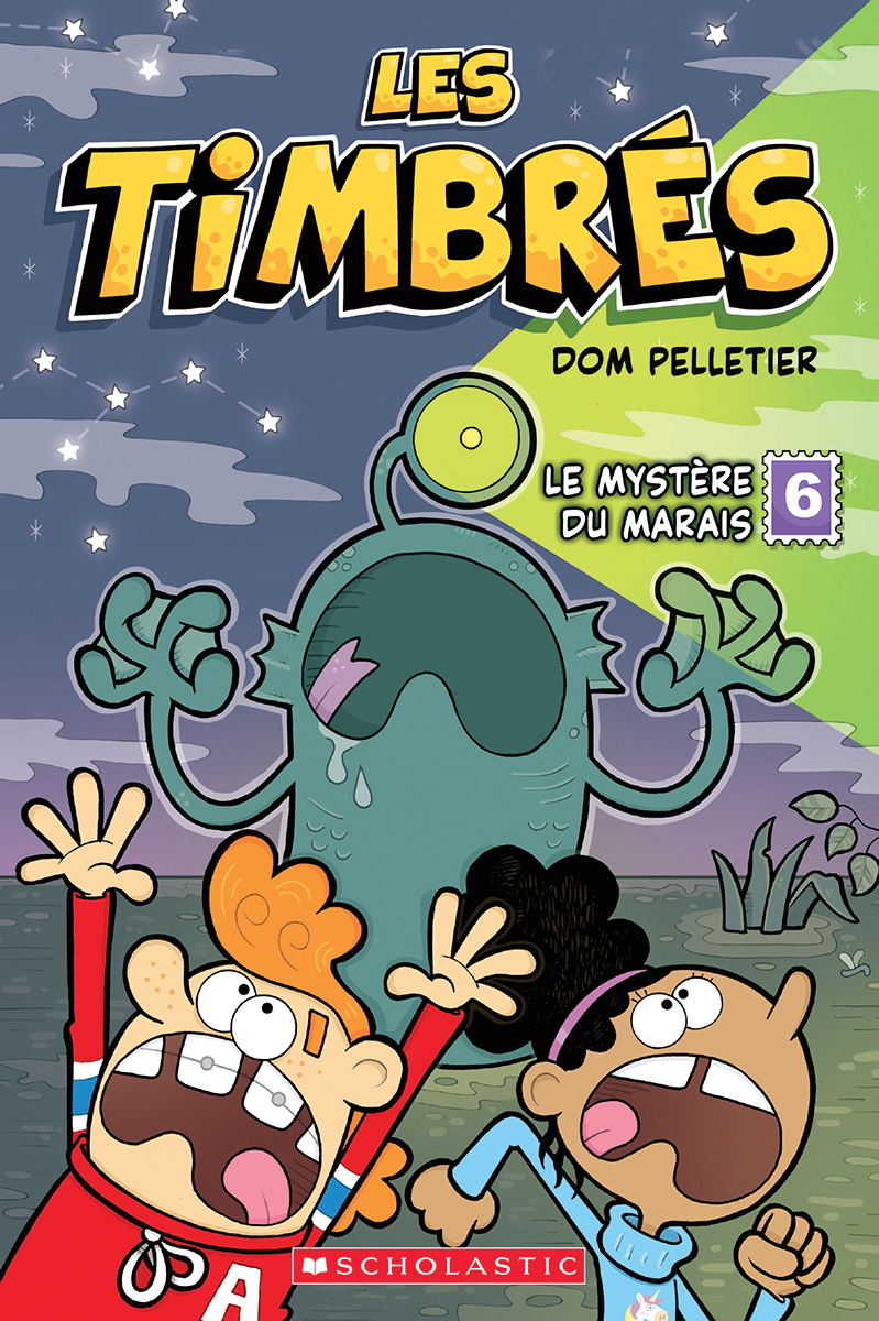  Les Timbrés : Le mystère du marais - Tome 6 