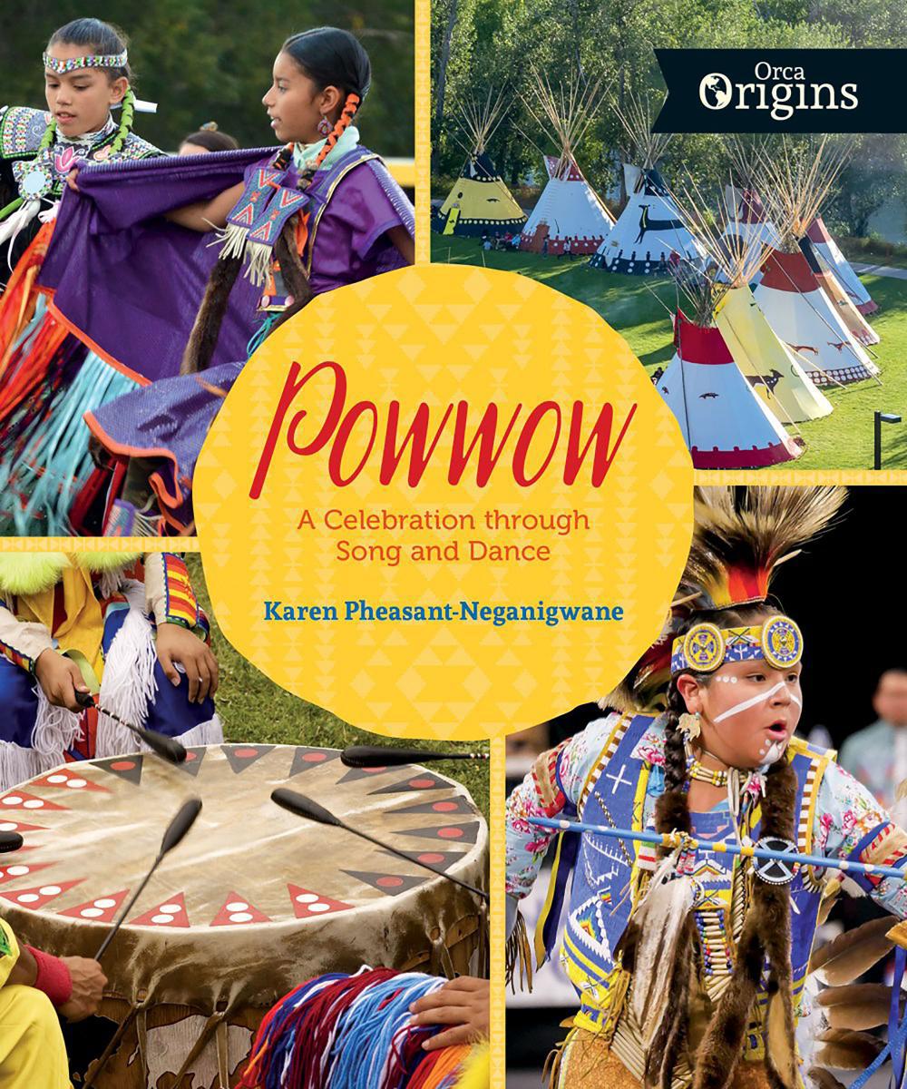  Powwow: A Celebration Through Song and Dance A Celebration Through Song and Dance