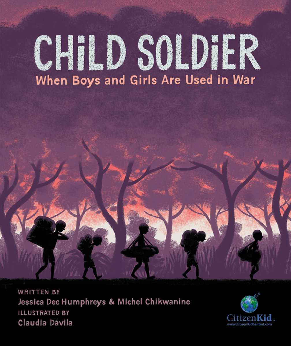  Child Soldier: When Boys and Girls Are Used in War 