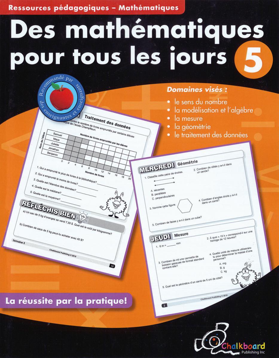  Des mathématiques pour tous les jours : 5e année 