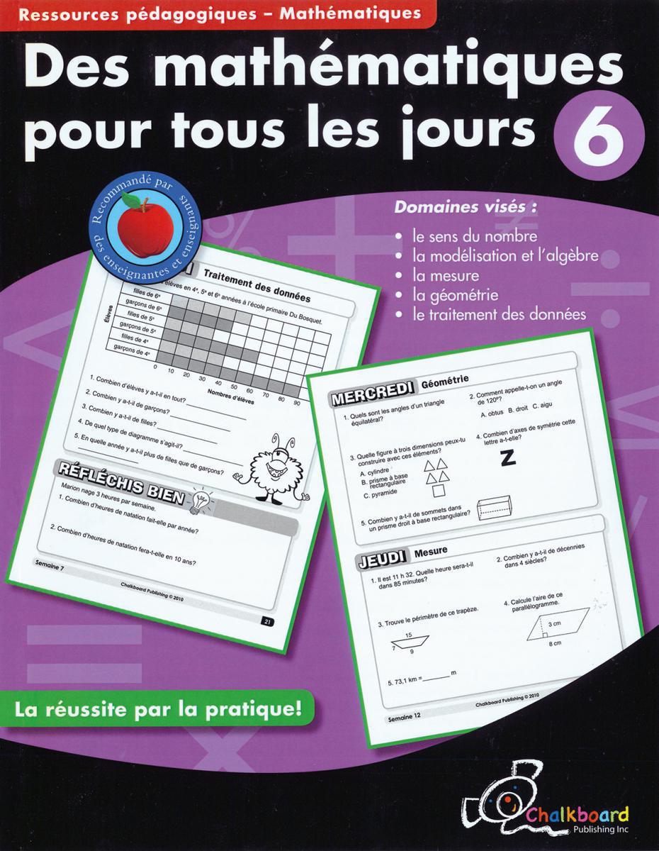 Des Des mathématiques pour tous les jours : 6e année 