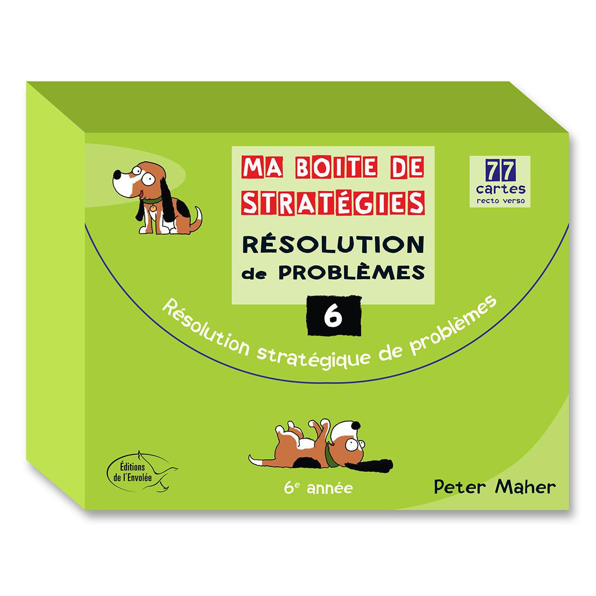  Ma boite de stratégies - Résolution de problèmes: 6e année 