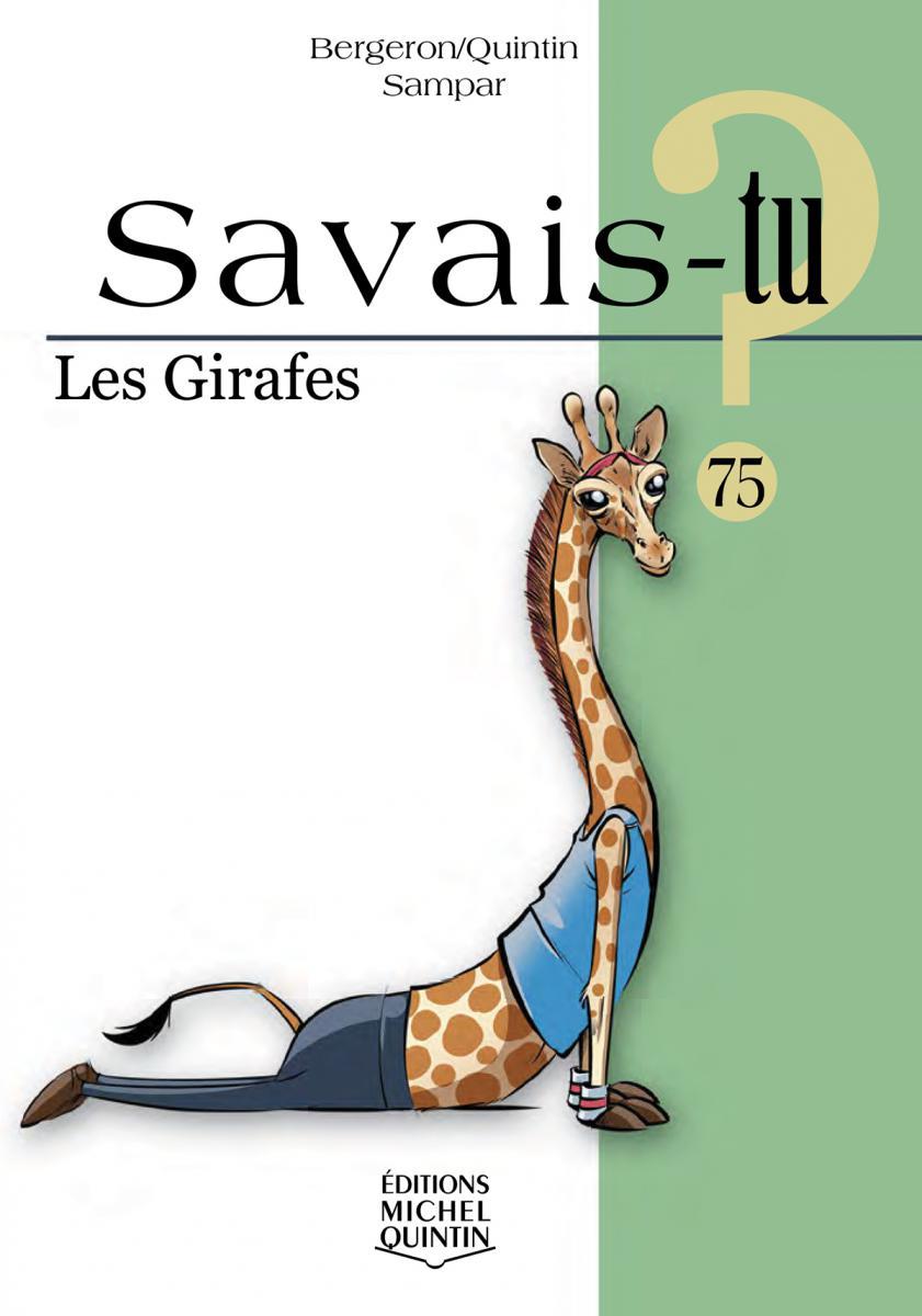  Savais-tu : Les girafes 
